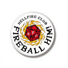 44 mm pin Stranger Things Hellfire Club Fireball