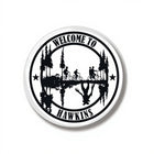 44 mm pin Stranger Things Welcome to Hawkins